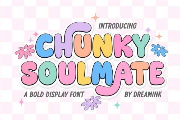 Chunky Soulmate Typeface Review for Branding