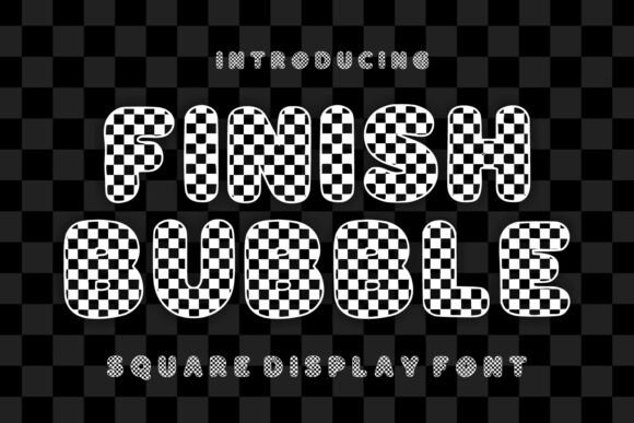 Finish Bubble: A Playful Display Font for Makers