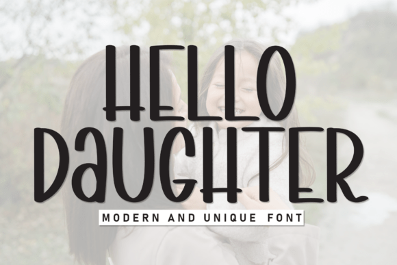 Hello Daughter: A Handwritten Display Font for Editorial Design