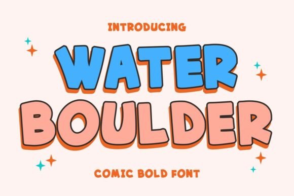 Water Boulder Font: A Joyful Typeface for Editors