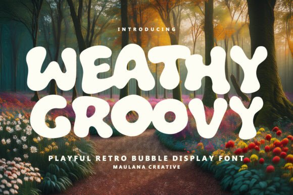Weathy Groovy Typeface for Retro Branding
