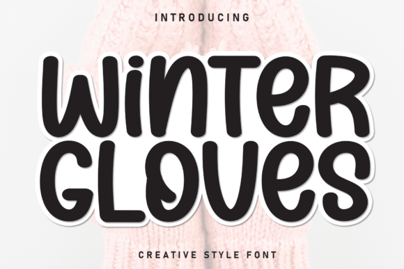 Winter Gloves Font for Editorial Design